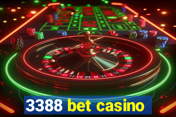 3388 bet casino